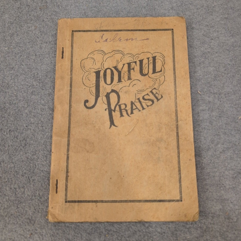 Joyful Praise Vintage Christian Hymnal Songbook The Rodeheaver Co Chicago